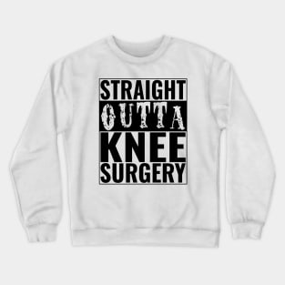 Knee Surgery Crewneck Sweatshirt